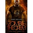 thumbnail image 1 of Zombie Theorem : Dark Times Book 5 (Paperback), 1 of 1