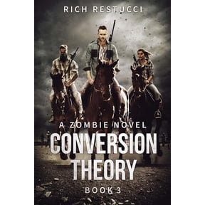 Zombie Theories: Conversion Theory (Paperback)