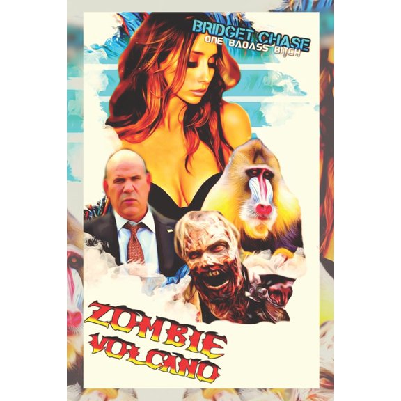 Zombie Volcano Zombie Volcano: Variant 'Heaven Love Hewitt' Satire Book Cover, Book 1, (Paperback)
