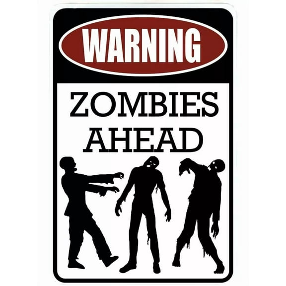 Zombies Ahead Sign Metal Funny Man Cave House Decor M2000