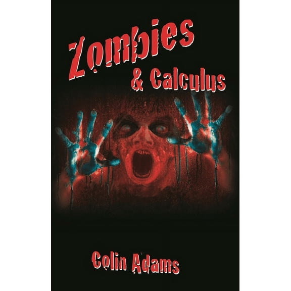 Zombies & Calculus, (Hardcover)