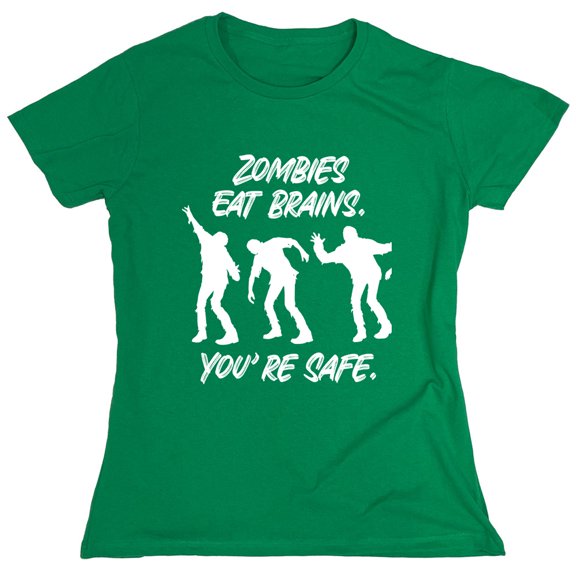 Zombies Eat Brains Sarcastic Humor Novelty Funny Women's Casual Tees