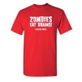 thumbnail image 1 of Zombies Eat Brains You're Safe Humor Tshirt Novelty Sarcastic Graphic Tees Gift For Christmas Xmas Birthday Anniversary Funny Mens T Shirt, 1 of 5
