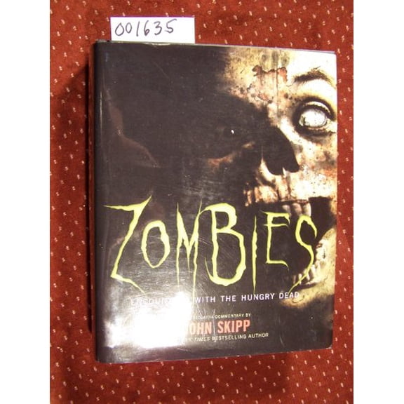 Pre-Owned Zombies: Encounters with the Hungry Dead (Hardcover) 1603762043 9781603762045
