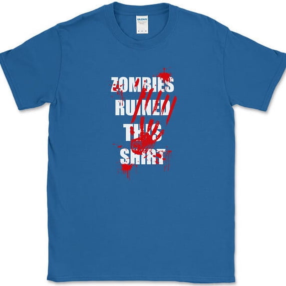 Zombies Ruined This Shirt T-Shirt Funny TWD Apocalypse Costume Tee - Royal Blue, 3XL