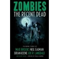 thumbnail image 1 of Pre-Owned Zombies: The Recent Dead (Paperback) 1607012340 9781607012344, 1 of 1