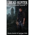 thumbnail image 1 of Zombified: The Head Hunter (Series #1) (Paperback), 1 of 1