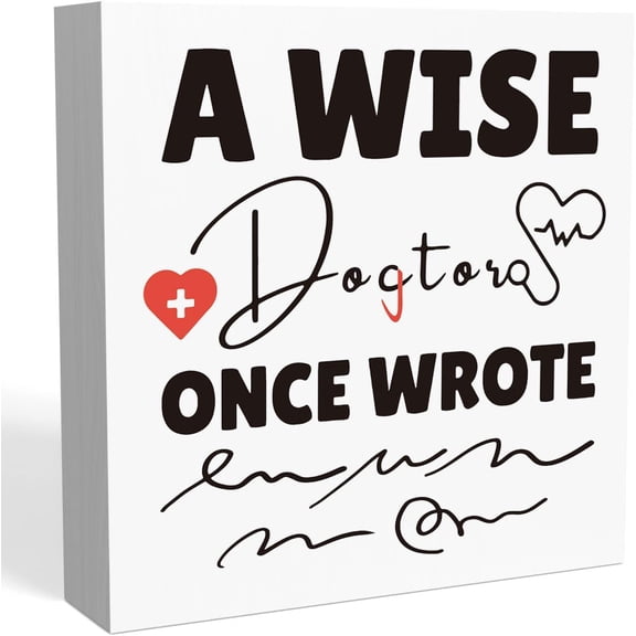 Zomyto 5"x5" Funny Doctor Veterinarians Gifts, Doctors Day Veterinarians Gifts, A Wise Dogtor Once Wrote Sign