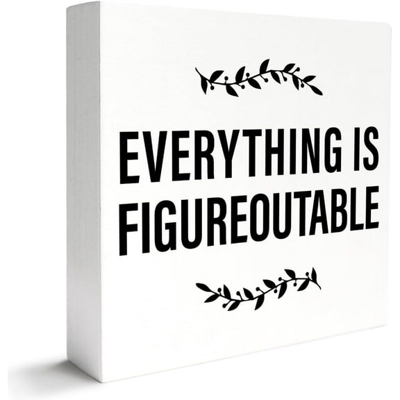 Zomyto 5"x5" Funny Office Decor Wooden Box Sign for Work Women Men,Everything is Figureoutable,Teacher Lawyer Accountant Humor Quotes Offices Boss Coworker