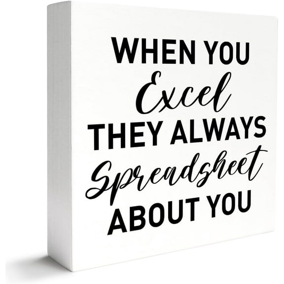 Zomyto 5"x5" Funny Office Decor Wooden Box Sign for Work Women Men,When You Excel,Accountant Humor Quotes Offices Boss Coworker