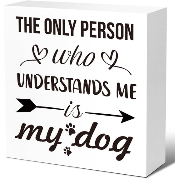 Zomyto 5"x5" Funny Quote My Dog Wood Block Signs,The Only Person Who Understands Me is My Dog Wooden Box Sign,Humorous Dog Lover Decor Sign