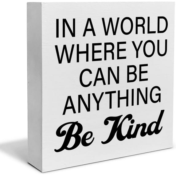 Zomyto 5"x5" Kindness Quote Decorative Wooden Box Sign in a World Where You Can Be Anything Be Kind Wood Block Plaque Decor Home Office Desk Shelf or Wall Display