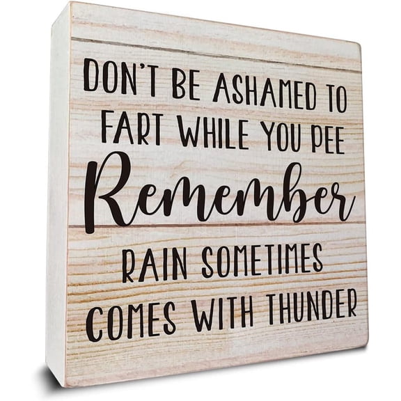 Zomyto 5x5 IN Don't Be Ashamed to Fart While You Pee Wooden Box Sign Desk Decor, Bathroom Quote