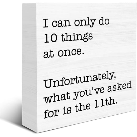 Zomyto 5x5 IN Humor Office Quotes Wooden Box Sign Sarcastic Cubicle Workspace Wood Sign Decor