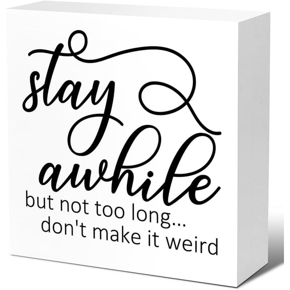 Zomyto 5x5 In Funny Bathroom Wooden Box Sign,Stay Awhile But Not Too Long Don't Make it Weird Humorous
