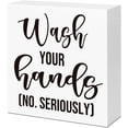 thumbnail image 1 of Zomyto 5x5 In Funny Bathroom Wooden Box Sign,Wash Your Hands No Seriously Wood Desk Sign, 1 of 7