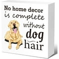 thumbnail image 1 of Zomyto 5x5 In Funny Dog Wooden Box Sign,No Home Decor is Complete without Dog Hair, 1 of 7