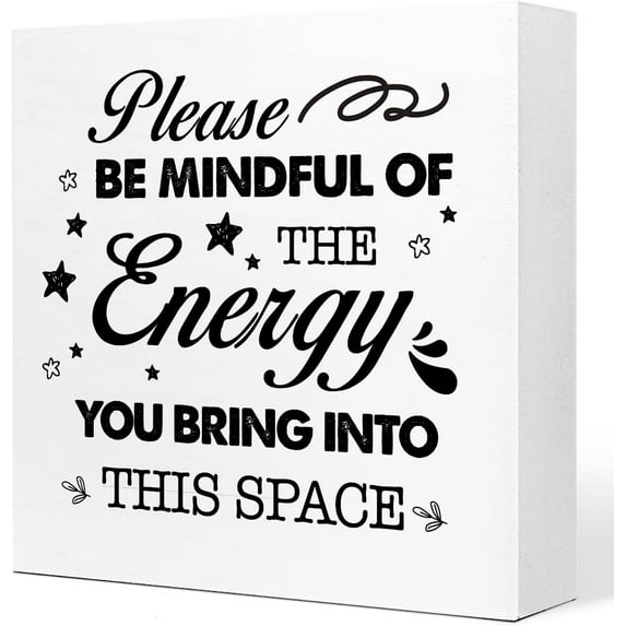 Zomyto 5x5 In Please Be mindful of The Energy You Bring Into This Space Wooden Box Sign,Inspirational Wood Block Sign