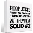 thumbnail image 1 of Zomyto 5x5 Inch Funny Bathroom Sign Decor,Poop Jokes Aren't My Favorite Wooden Box Sign Desk Decor, 1 of 7