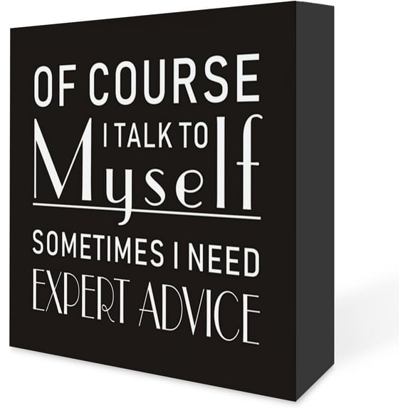 Zomyto 5x5 Inches Funny Office Decor,Of Course I Talk to Myself Wooden Box Sign Desk Decor Rustic Humorous Wood Block Plaque Box Sign