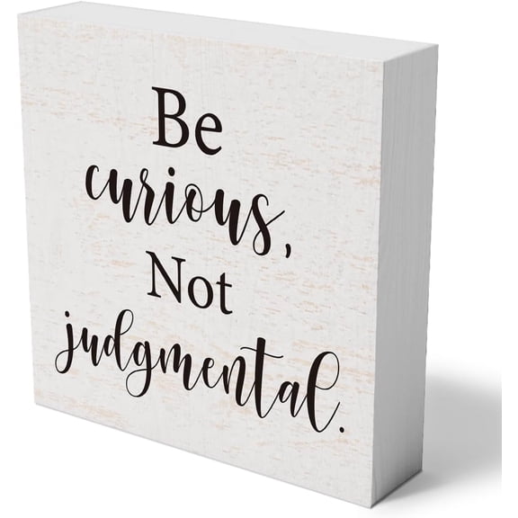 Zomyto 5x5 Inches Inspirational Wooden Box Sign Decorative Motivational Be Curious Not Judgmental Wood Box Sign