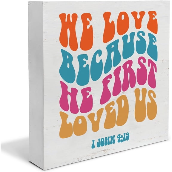 Zomyto 7"x7" Christian Sign We Love Because Bible Verse Wooden Box Sign 1 John 4:19 Scripture Desk Decorative Home Decor for Desk Table Shelf