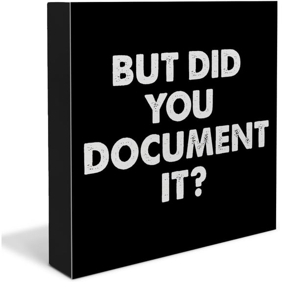 Zomyto 7"x7" Country Office Wood Box Sign Decor Desk Sign But Did You Document It Wooden Box Block Sign Home Office Shelf Wall Decoration(black)