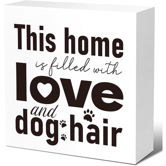 Zomyto 7"x7" Funny Dog Hair Wood Block Signs,This Home is Filled with Love and Dog Hair Wooden Box Sign,Humorous Dog Lover Sign Decor