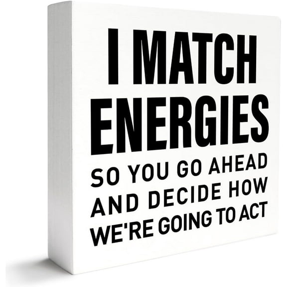 Zomyto 7"x7" Funny Office Decor Wooden Box Sign for Work Women Men,I Match Energies,Humor Quotes Offices Boss Coworker