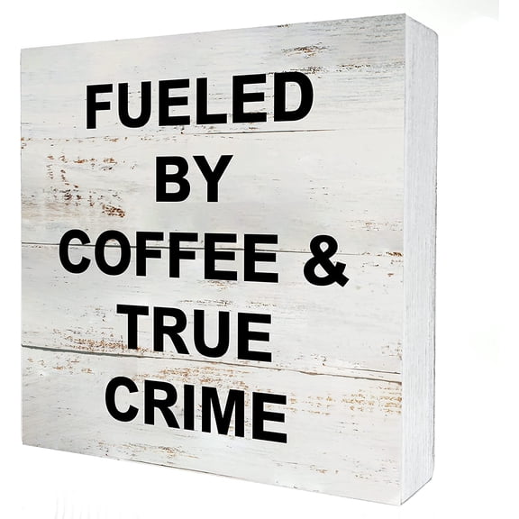 Zomyto 7x7 IN Funny Coffee Wooden Box Sign Desk Decor Rustic Fueled by Coffee and True Crime Wood Block Plaque