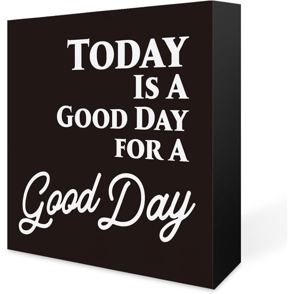Zomyto 7x7 In Funny Office Decor Today Is A Good Day for A Good Day Wooden Box Sign