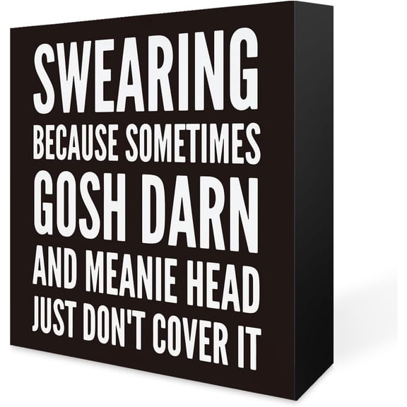 Zomyto 7x7 In Funny Sarcastic Saying Wooden Box Sign Swearing Because Sometime Wood Sign