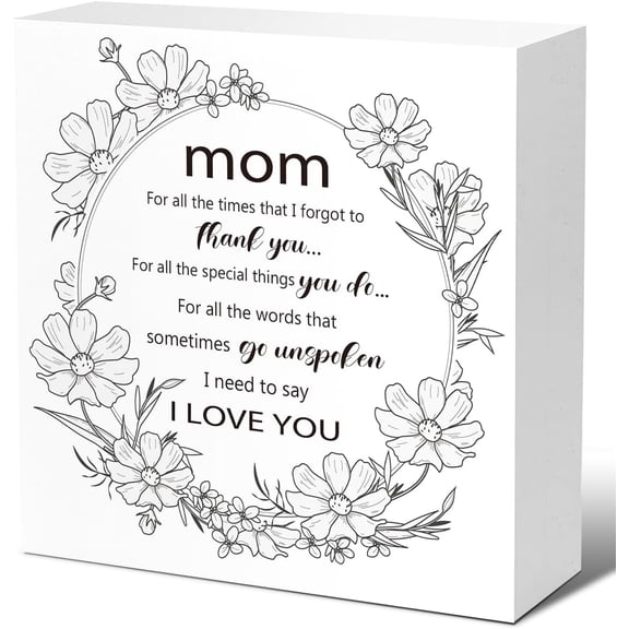 Zomyto 7x7 In Mom Wooden Box Sign, Mom I Need to Say I Love You