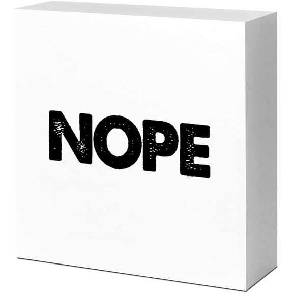 Zomyto 7x7 In Nope Sign for Desk Decor,Funny Wood Block Plaque Box Sign Desk Decor