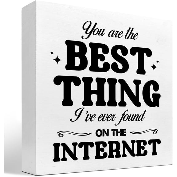 Zomyto 7x7 Inch You are the Best Thing I've Found on the Internet Wooden Box Sign Desk Decor,Romantic Online Dating Wooden Box Plaque Sign