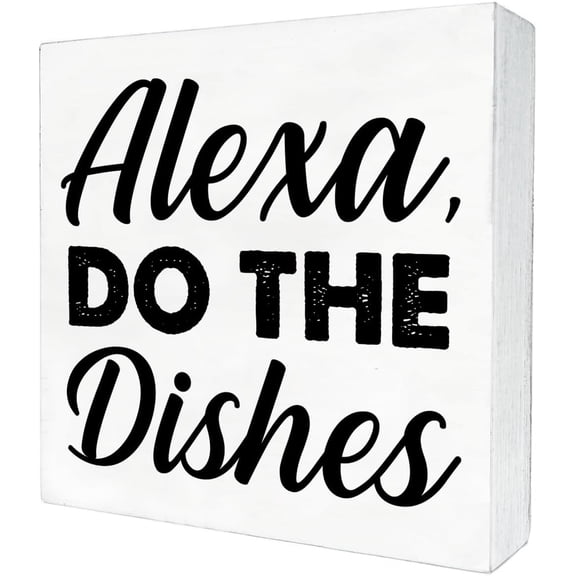 Zomyto 7x7 Inches Funny Sign Alexa Do the Dishes Wood Sign Decorative Sign for Home Restaurant Dining Room Counter Desk Shelf