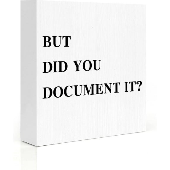 Zomyto 7x7 Inches But Did You Document It Wooden Box Sign Funny Office Decor For Women Office Wall Decor Office Decorations for Work Women Cute Desk Decor