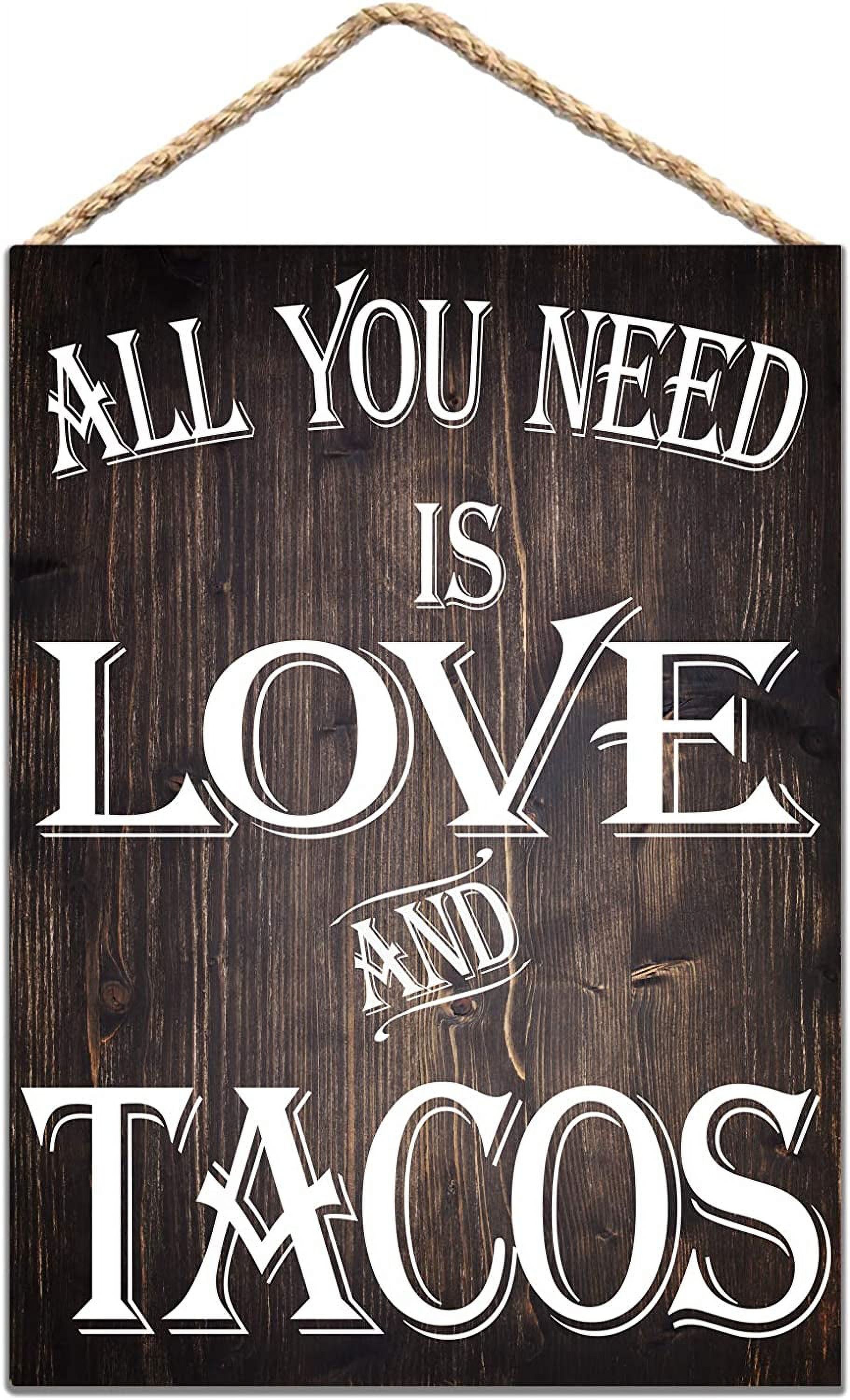 Rustic Taco Sign Zomyto All You Need is Love and Tacos Sign Rustic Wood Sign 12x16 in ...