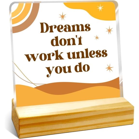 Zomyto Inspirational Saying Acrylic Plaque,Dreams Don't Work Unless You Do Motivational Acrylic Plaque Sign,Motivational Phrase Cheer Up Graduation Office Gift