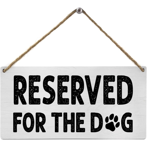 Zomyto Reserved for the Dog Wood Wall Hanging Tags,Dog Mom Dog Dad Gifts,Dog Lovers Wooden Hanging Sign,Dog Quote Wooden Tag Wall Decor for Bedroom,12x6Inch