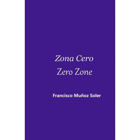 Zona Cero Zero Zone