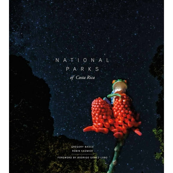 Zona Tropical Publications National Parks of Costa Rica, (Hardcover)