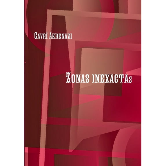 Zonas inexactas, (Paperback)