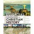 thumbnail image 1 of Pre-Owned Zondervan Essential Companion to Christian History (Paperback) 0310599482 9780310599487, 1 of 1