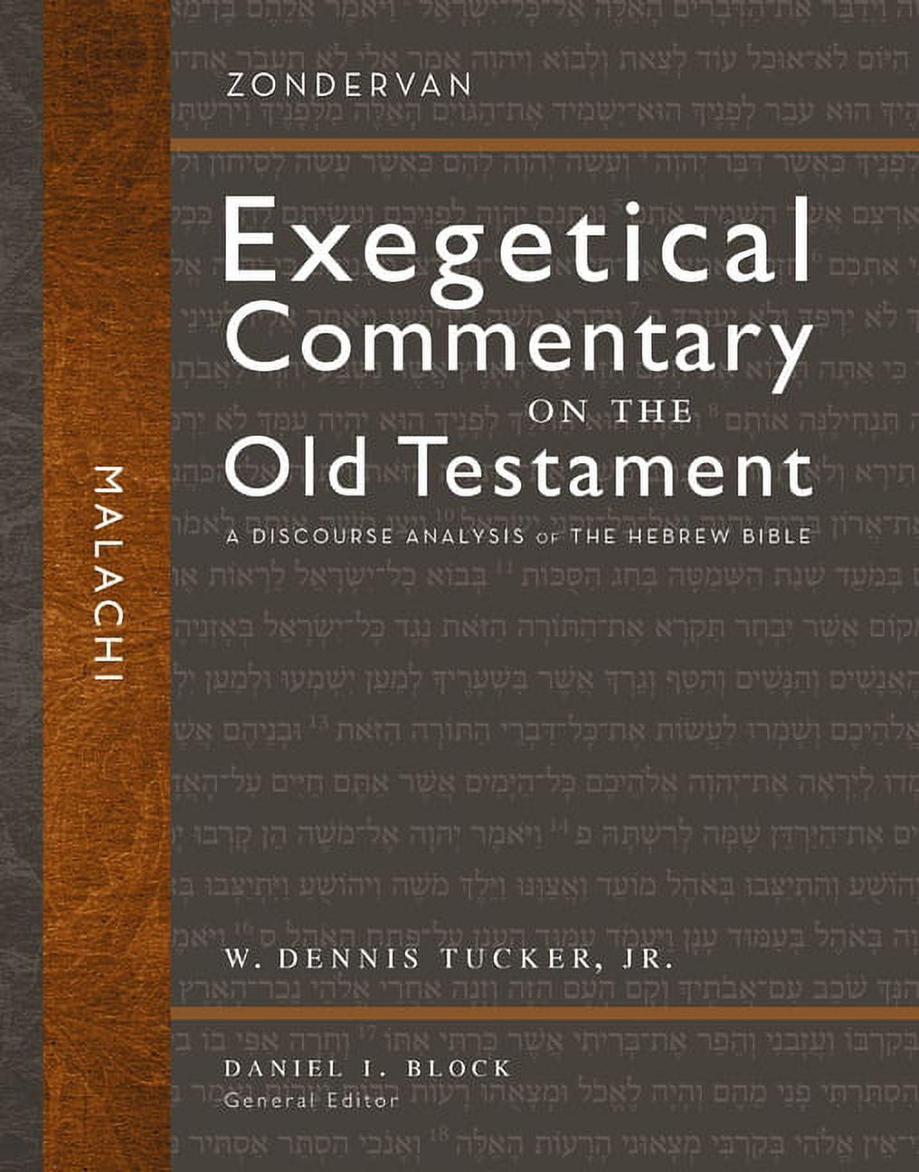 Zondervan Exegetical Commentary on the O Malachi A Discourse Analysis