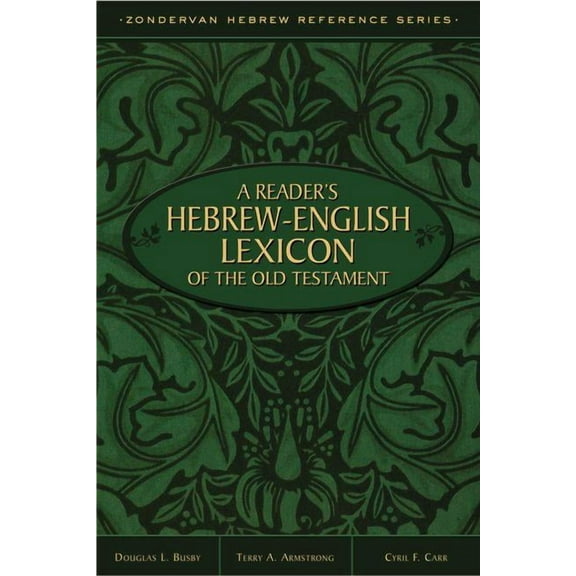 Zondervan Hebrew Reference A Reader's Hebrew-English Lexicon of the Old Testament, (Paperback)