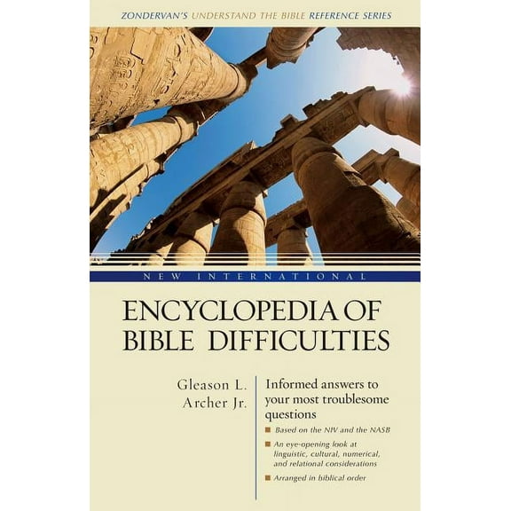 Zondervan's Understand the Bible Referen New International Encyclopedia of Bible Difficulties: (Zondervan's Understand the Bible Reference Series), (Hardcover)