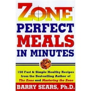 Zone Zone-Perfect Meals in Minutes, (Hardcover)