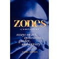 thumbnail image 1 of Pre-Owned Zones of Contention: Essays on Art, Institutions, Gender, and Anxiety (Paperback) 0791429385 9780791429389, 1 of 1