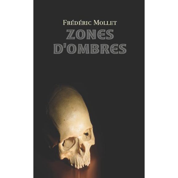 Zones d'ombres, (Paperback)